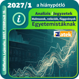 2027 Halmazok, relációk, függvények - egyetemi iJegyzet